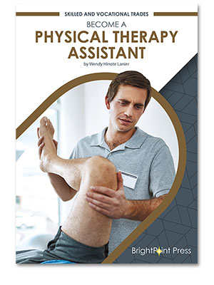 Become a Physical Therapy Assistant cover